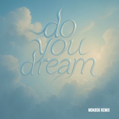 Carlton - Do you dream (MDKBSK remix)