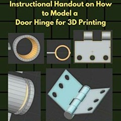 [PDF] ❤️ Read Blender 2.8X Introductory-Level Instructional Handout on How to Model a Door Hinge