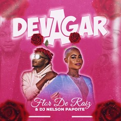 Devagar (feat. Dj Nelson Papoite)