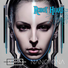 Robot Heart (feat. Plasmafuse)