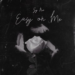 Easy On Me- Sy Nur (Adele Original)