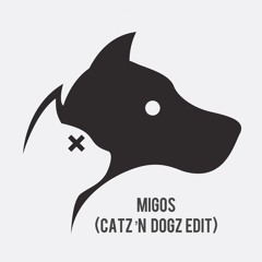 Migos - Straightenin (Catz 'n Dogz EDIT)[FREE DOWNLOAD]