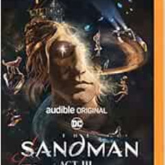 [Free] EBOOK 🗃️ The Sandman: Act III (The Sandman, 3) by Neil Gaiman,Dirk Maggs,Jame