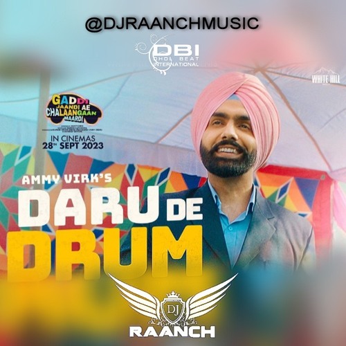 Stream Daru De Drum DBI Bhangra Mix DJ Raanch by Dhol Beat