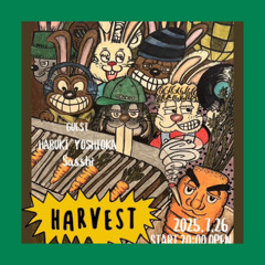 2025.7.26 HARVEST  Tombow DJ TIME