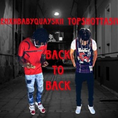 back to back ft.TRENXHBABYQUAYSKII