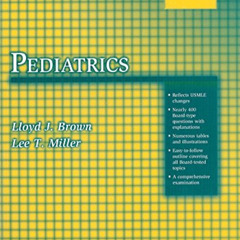 [Download] KINDLE 📘 Pediatrics (Board Review Series) by  Lloyd J. Brown &  Lee T. Mi