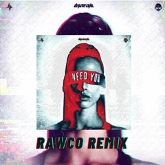 Warface - I Need You (Rawco Kick Edit)
