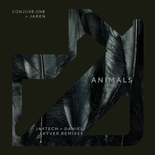 Conjure One & Jaren - Animals (Daniel Skyver remix) - Black Hole - Out Now!