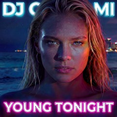 We Were Young Tonight