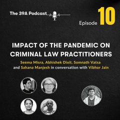 Impact of the Pandemic on Criminal Law Practitioners