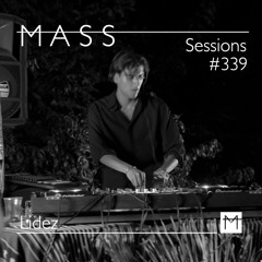 MASS Sessions #339 | Lidez