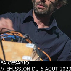 Live et interview Fa Cesario// Emission du 6 AOUT 20203