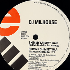 Dj Milhouse- Shimmy Shimmy War(Caleb Gordon vs. ODB Mashup)