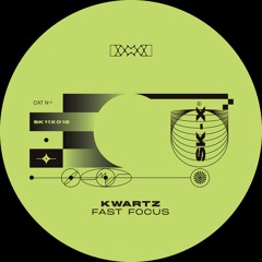 Kwartz - Fast Focus [SK11X018]