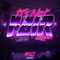 Lily Allen - Not Fair (Kili Bootleg)