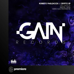 Premiere: Roberto Pagliaccia - Crypto (Ramon Tapia 'Alt Coin' Remix) - Gain Records