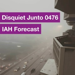 Disquiet Junto Project 0476: IAH Forecast