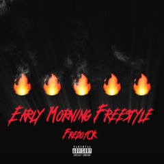 Early Morning Freestyle