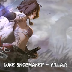 Luke Shoemaker - Villain