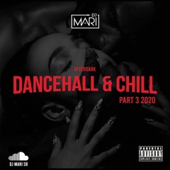 DANCEHALL AND CHILL - PART 3: Afterdark 2020🌃 | Mixed by DJ MariSR @itsdjmaribaby