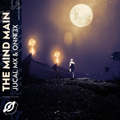 JUCAL Mx & ONNT3X - The Mind Main (Extended Mix)