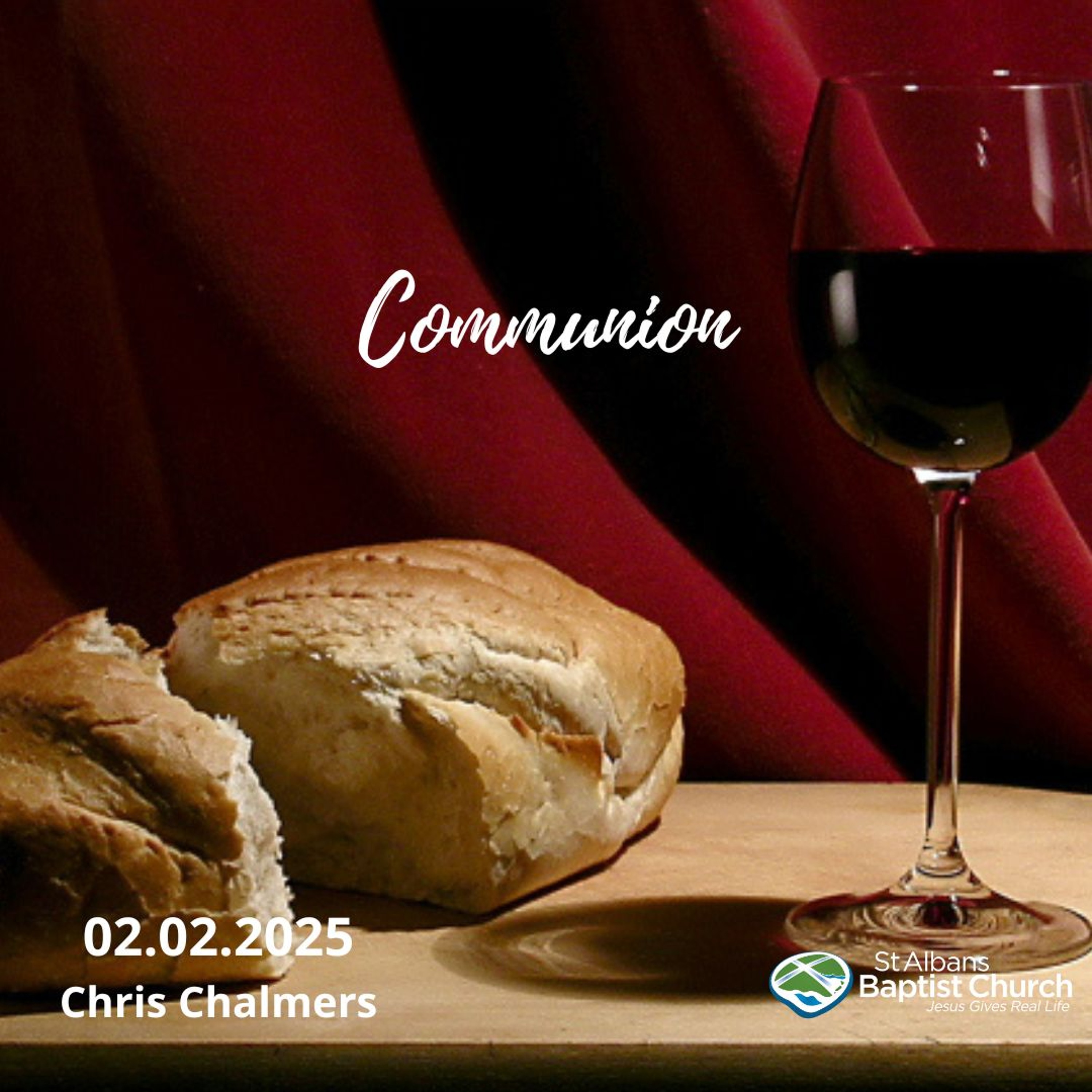 02.02.2025 - Chris Chalmers - Communion episode artwork