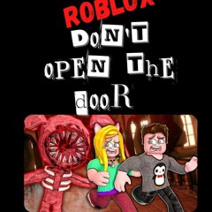 ✔ PDF ❤ FREE Don't Open the Door: An Unofficial Roblox Doors Story fre