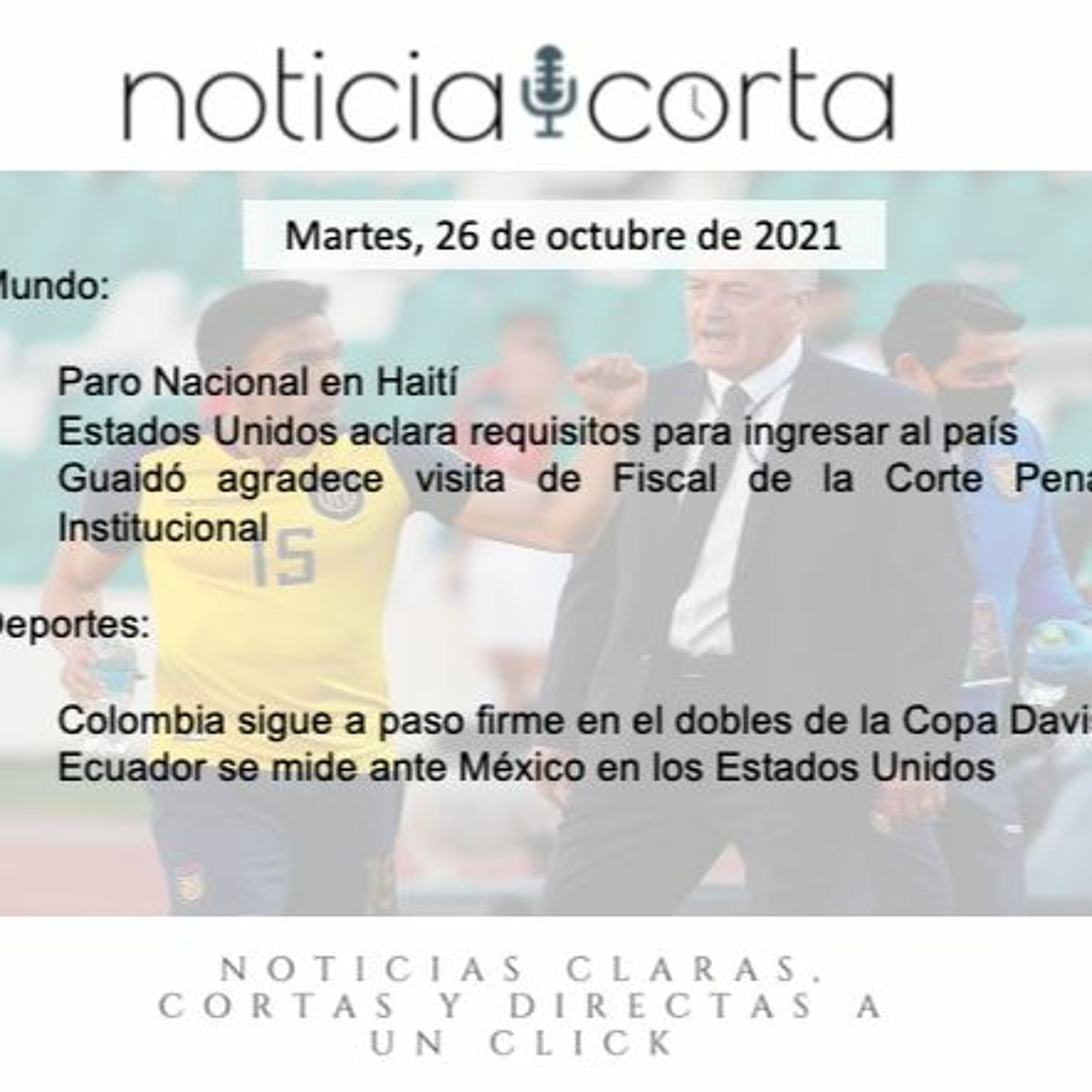 Noticia Corta, Martes 26 De Octubre De 2021
