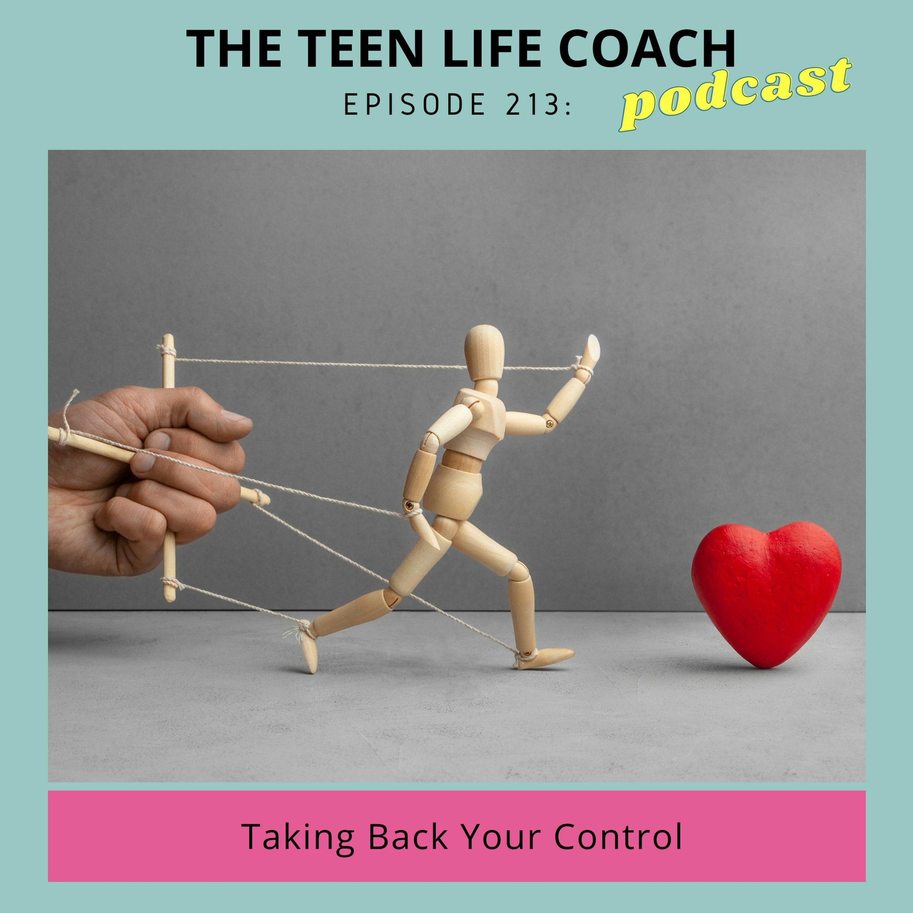 213: Taking Back Your Control