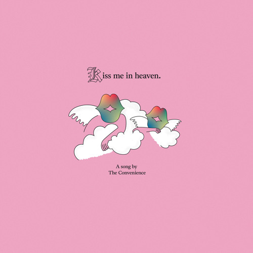 Kiss Me In Heaven