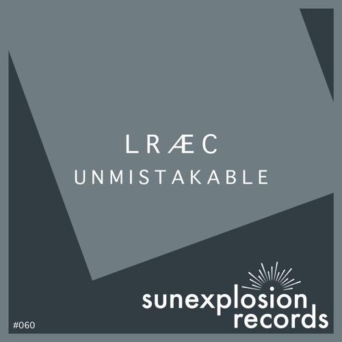 #060 - Lraec - Unmistakable (Original Mix)
