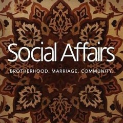 free KINDLE ✅ Social Affairs: Brotherhood. Marriage. Community. (Lessons in Islam) by