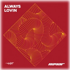 Always Lovin