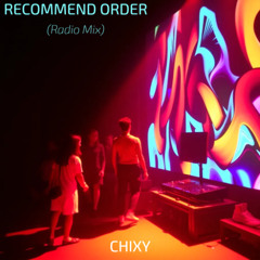 Recommend Order (Radio Mix)