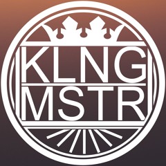 This is KLNGMSTR