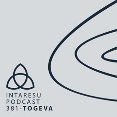 Intaresu Podcast 381 - Togeva