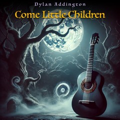 Garden of Magic (Come Little Children)