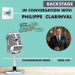 Philippe Clarinval #DESIGNtoCHANGE PODcast  BACKstage with Ruud Janssen