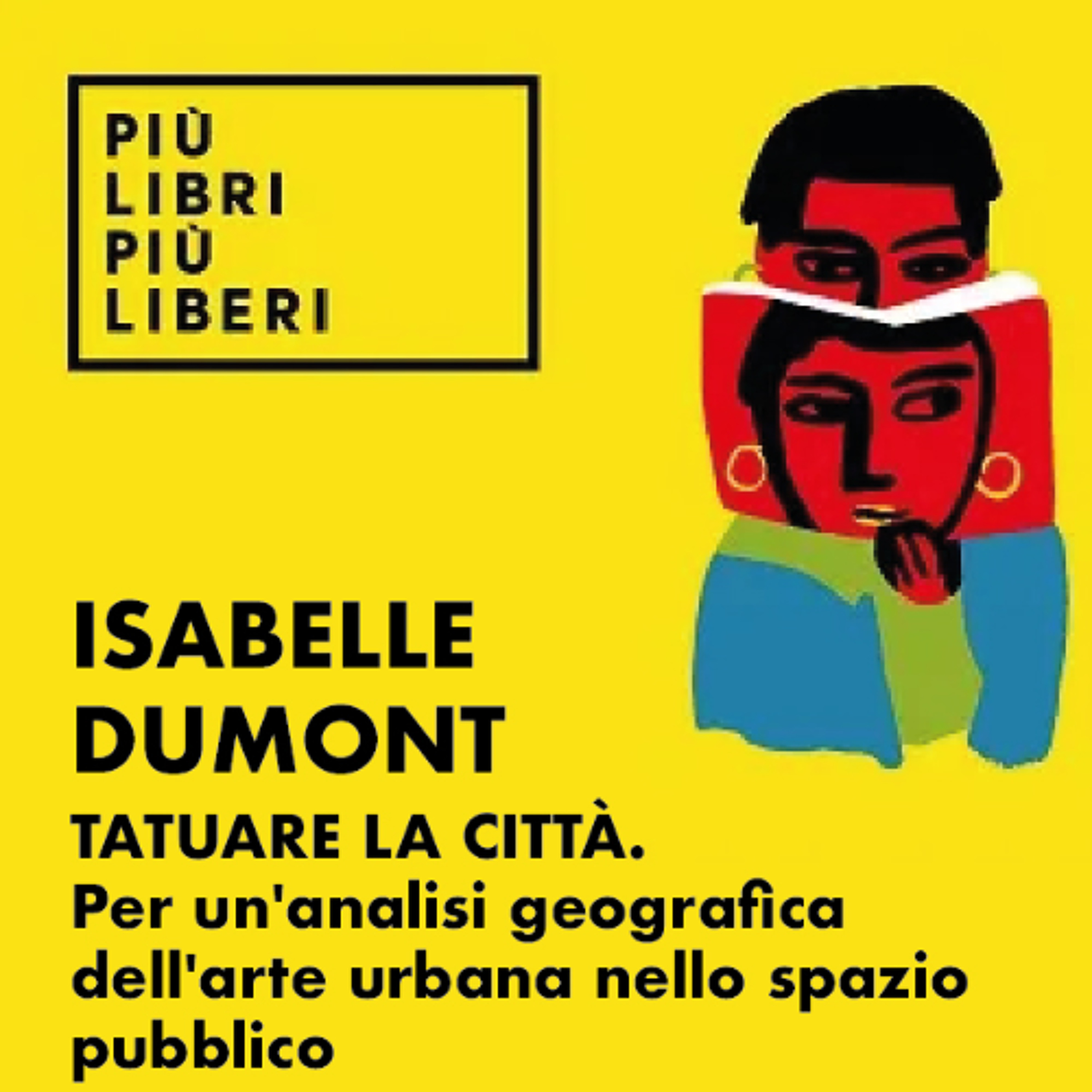 ISABELLE DUMONT | TATUARE LA CITTÀ.  Per un'analisi geografica dell'arte urbana nello spazio pubblico episode artwork