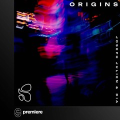 Premiere: Joseph Julien feat. DIA - Origins - KRE-81 Records