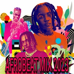 Afrobeat Mix 2023 April / 2023 Afrobeats Mix