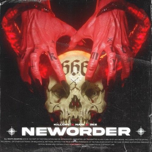 Killcry x 2ez x Nani - NEWORDER