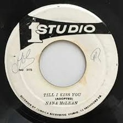 Nana McLean - Till I Kiss You