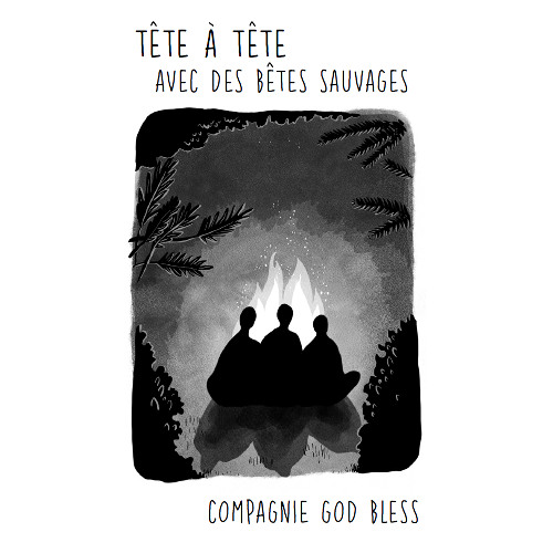 Cie. GODBLESS - Tête à tête avec des bêtes sauvages (Music From the Play) [Snippets]