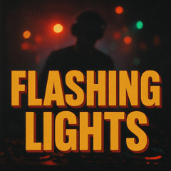 flashing Lights