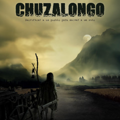 Chuzalongo Créditos