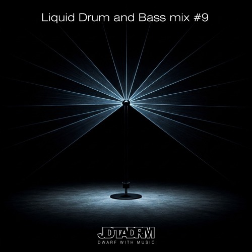 Liquid and Jazz Drum and Bass mix #9