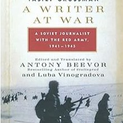 View EBOOK EPUB KINDLE PDF A Writer at War: A Soviet Journalist with the Red Army, 1941-1945 by Vasi