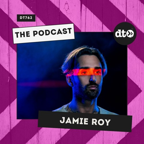 DT762 - Jamie Roy